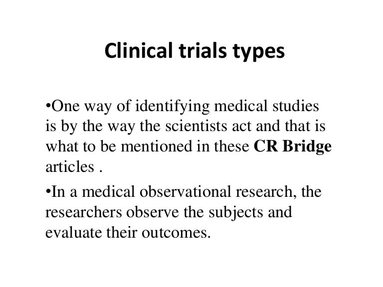 Are there different types of clinical trials