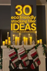 30+ Zero Waste and Eco Friendly Stocking Stuffers